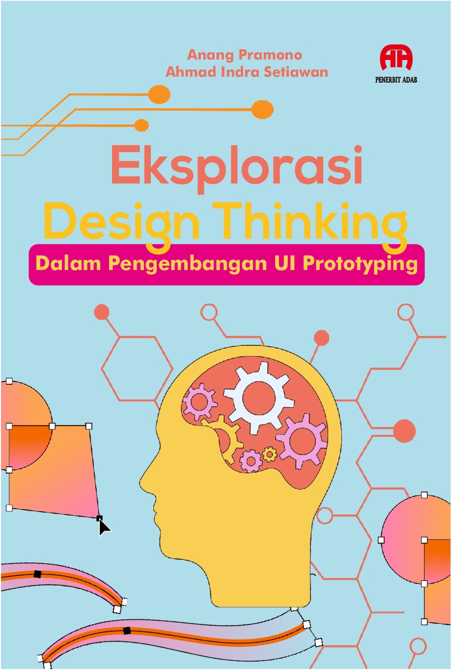 Eksplorasi Design Thinking dalam Pengembangan UI Prototyping