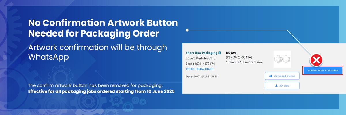 No Confirmation Artwork Button Needed for Packaging Order