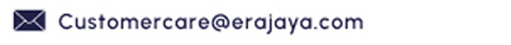 Email customercare@erajaya.com