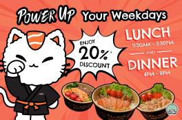 GET UP TO 20% OFF ON WEEKDAY - LUNCH TIME