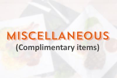 POS - MISCELLANEOUS (Complimentary items)