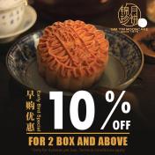 EARLY BIRD PROMOTION FOR MOONCAKE (10% OFF FROM 2 BOXES)