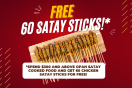 FREE 60 CHICKEN SATAY STICKS PROMO (Until 31 October 2025)