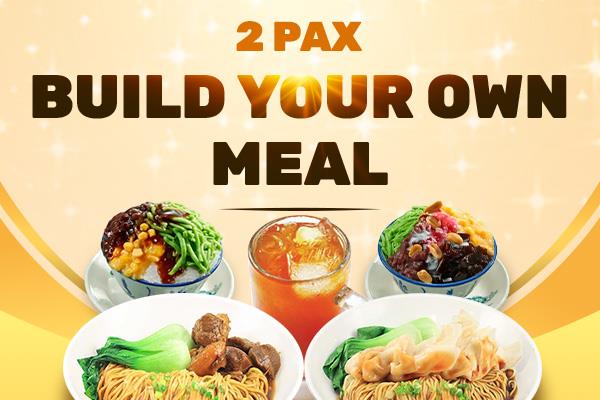 2 Pax Build Your Own Meal
