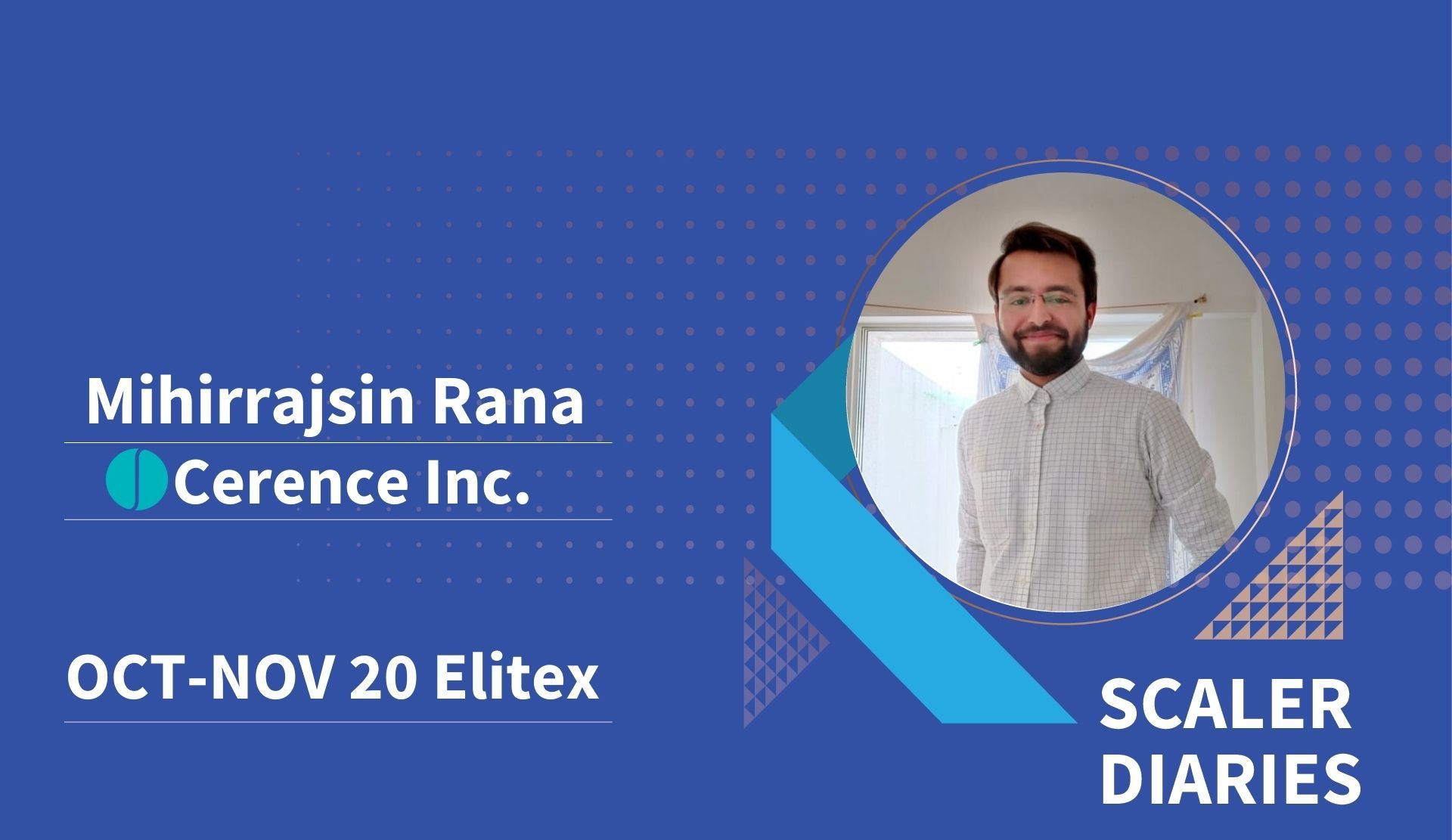 Scaler Diaries: Mihirrajsinh Rana's Journey to Cerence Inc.