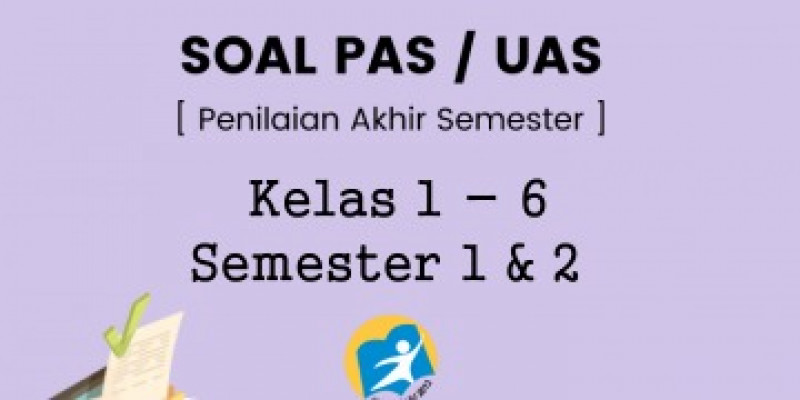 GURU BERBAGI | Soal UAS/PAS Tematik Kelas 5 Semester 2 Tema 7
