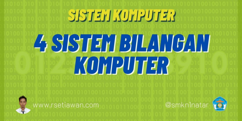 Guru Berbagi Memahami 4 Sistem Bilangan Komputer Desimal Biner Oktal Hexadesimal Guru Berbagi Memahami 4 Sistem Bilangan Komputer Desimal Biner Oktal Hexadesimal
