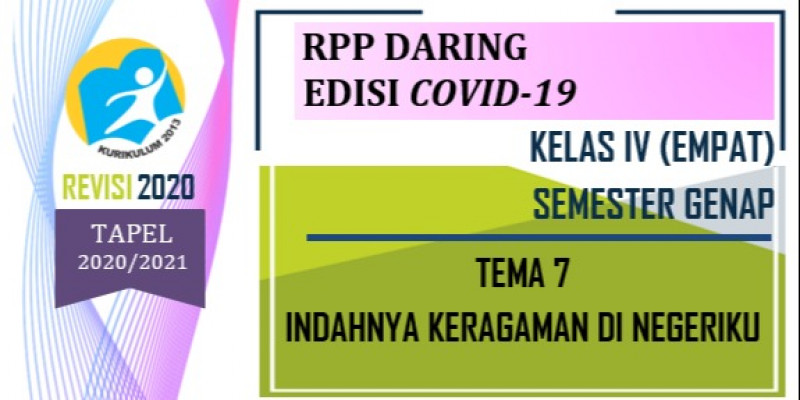 GURU BERBAGI RPP DARING KELAS 4 TEMA 7 INDAHNYA KERAGAMAN