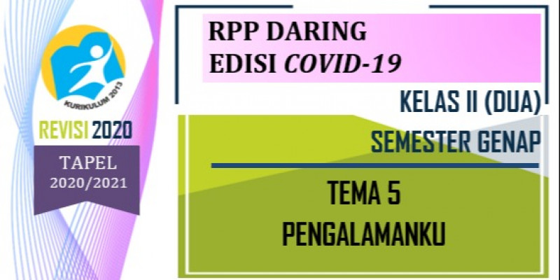GURU BERBAGI RPP DARING KELAS 2 TEMA 5 PENGALAMANKU