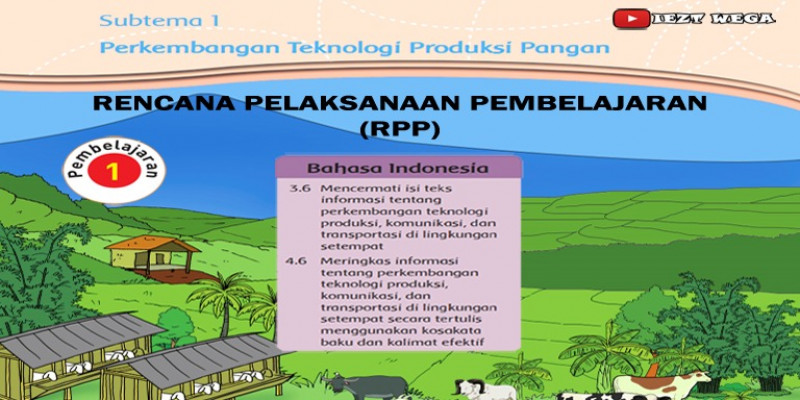Guru Berbagi Tema 7 Perkembangan Teknologi Produksi Pangan