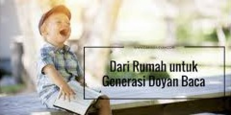 Guru Berbagi Menumbuhkan Kemampuan Literasi Membaca Pada Saat Belajar Di Rumah