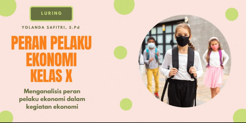 GURU BERBAGI PERAN PELAKU EKONOMI