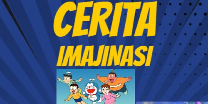 GURU BERBAGI | Bahasa Indonesia_Cerita Imajinasi_Kelas VII
