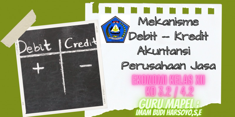 Mekanisme Debit Kredit dan Aturan Saldo Normal