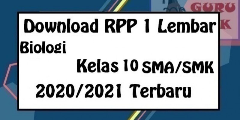 Guru Berbagi Rpp Biologi Format 1 Lembar Kelas 10 Sma Smk