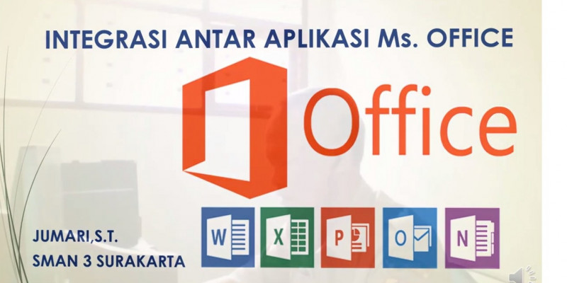 Guru Berbagi Integrasi Antar Aplikasi Ms Office Guru Berbagi Integrasi Antar Aplikasi Ms Office