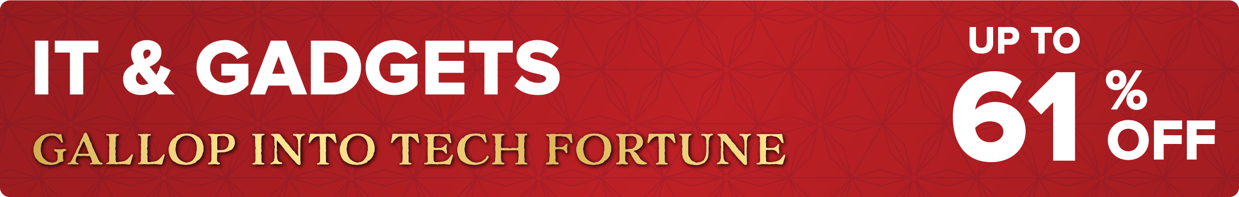 IT & Gadgets Massive Savings