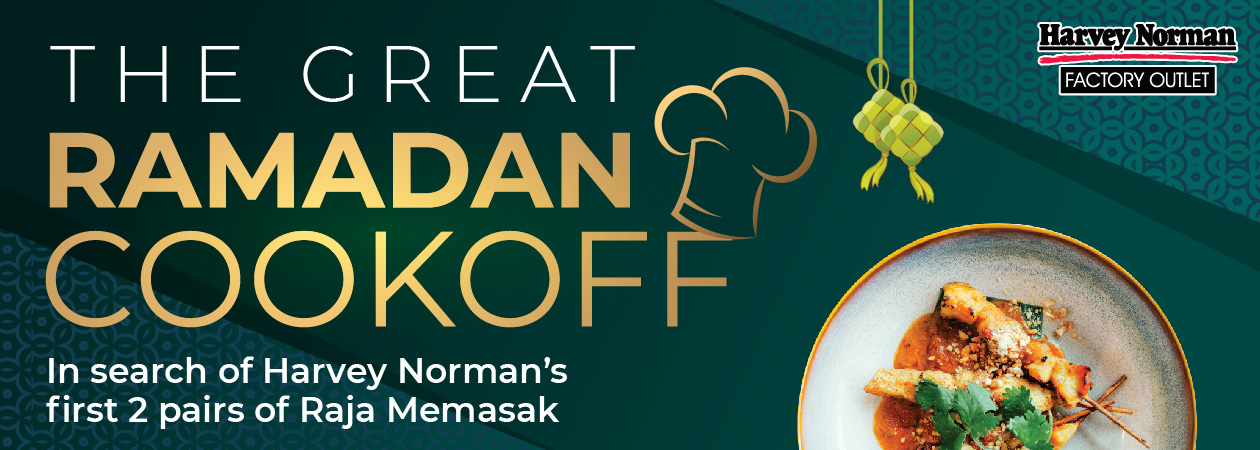The Great Ramadan Cookoff | Harvey Norman Singapore