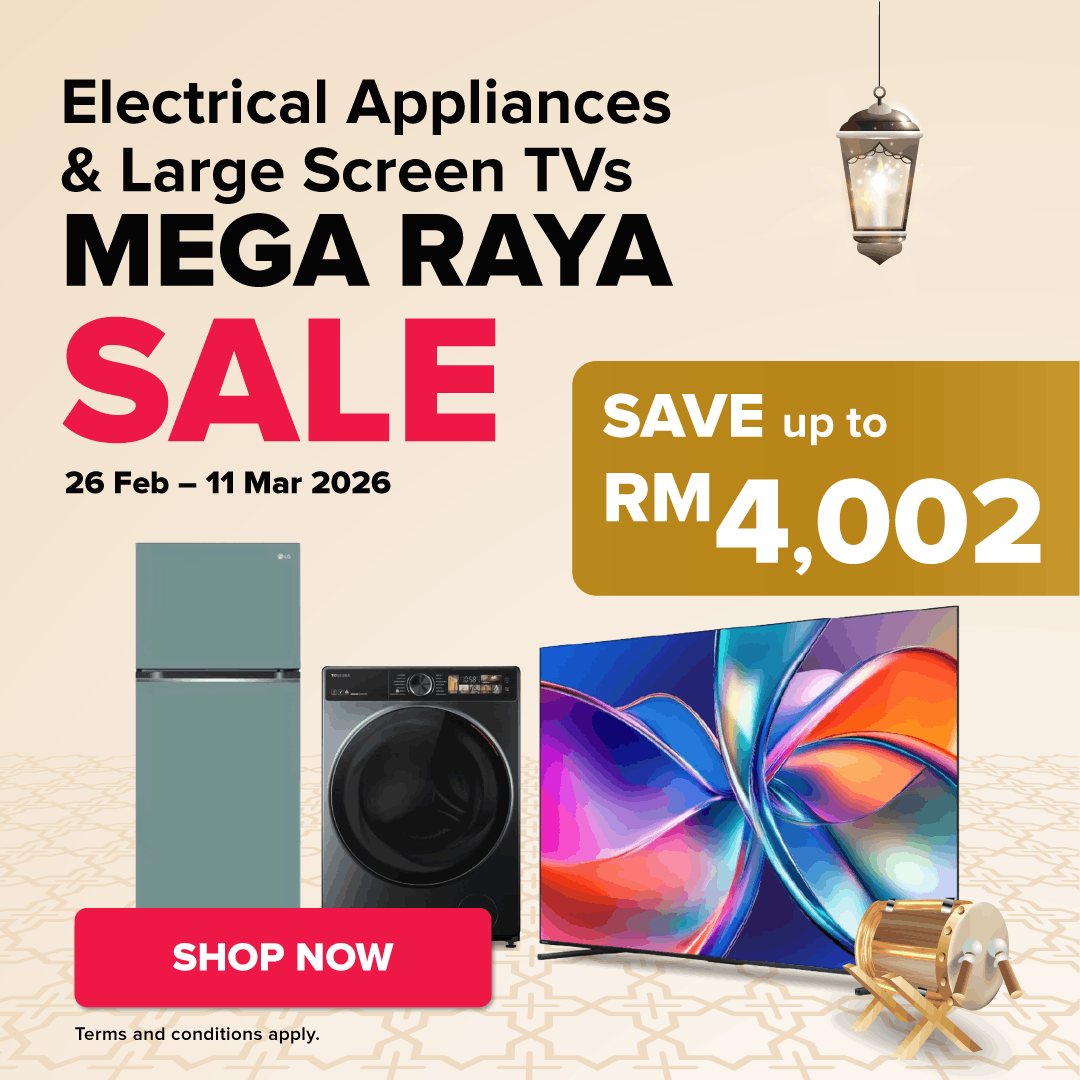 Electrical Appliances & Large Screen TVs Mega Raya Sale