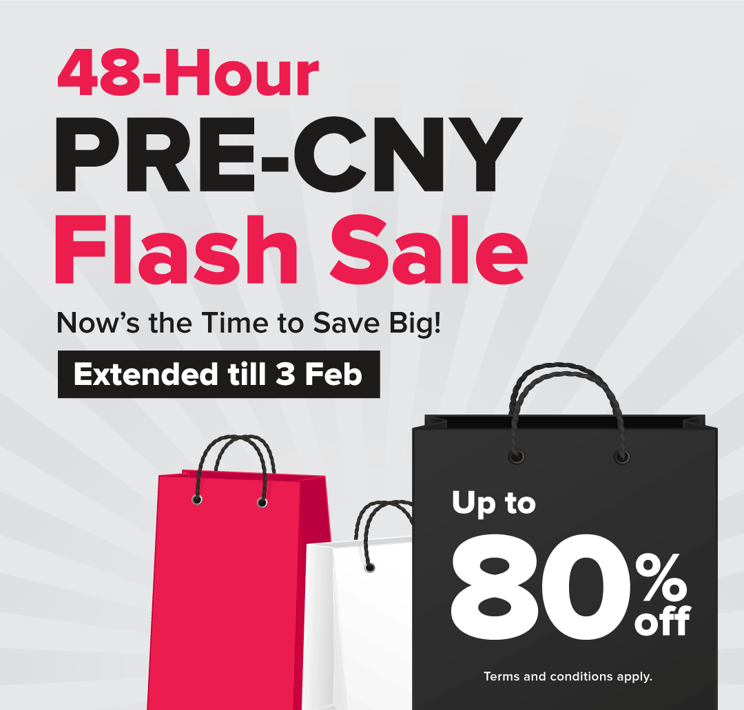 48-Hour Pre-CNY Flash Sale Extended
