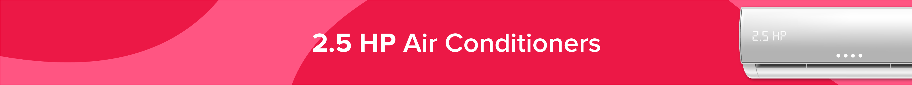 2.5 HP Air Conditioners