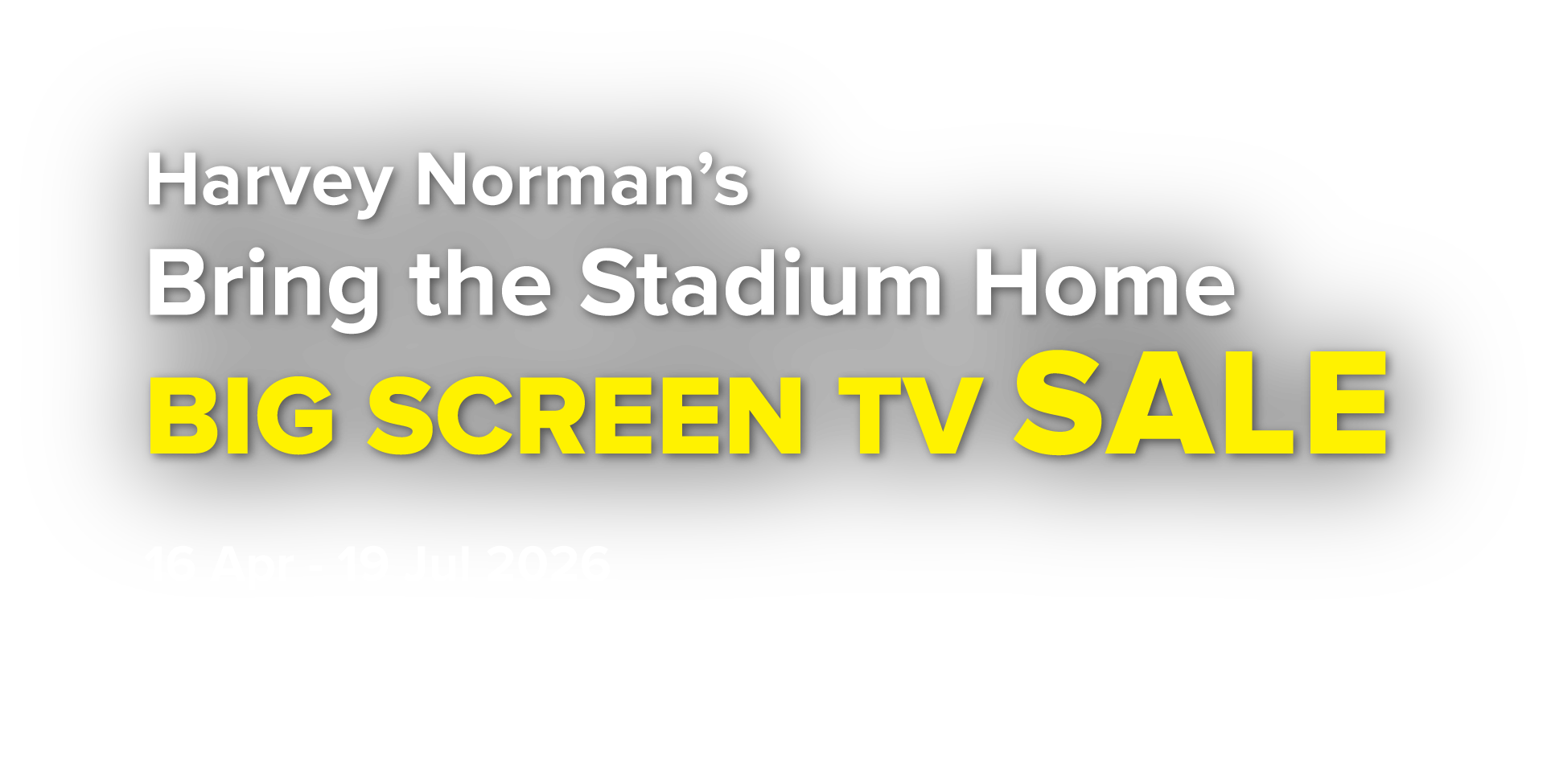 Bring The Stadium Home Big Screen TV Sale
