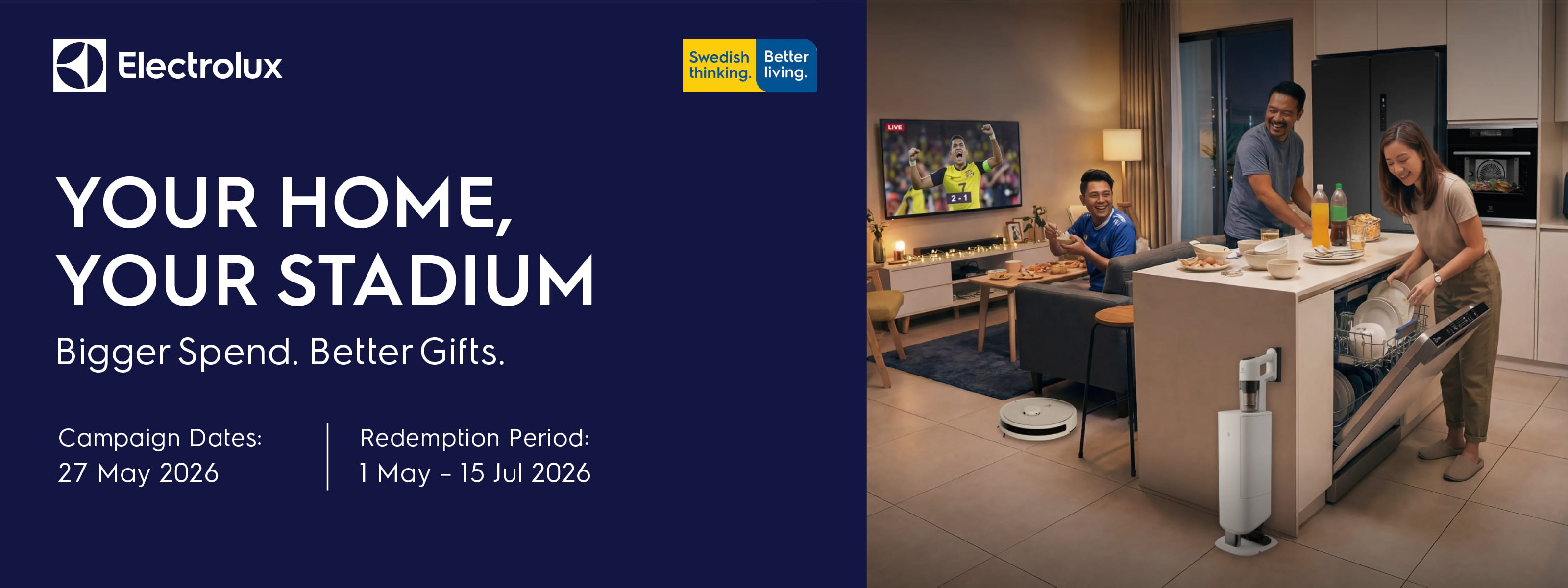 Electrolux Your Home, Your Stadium