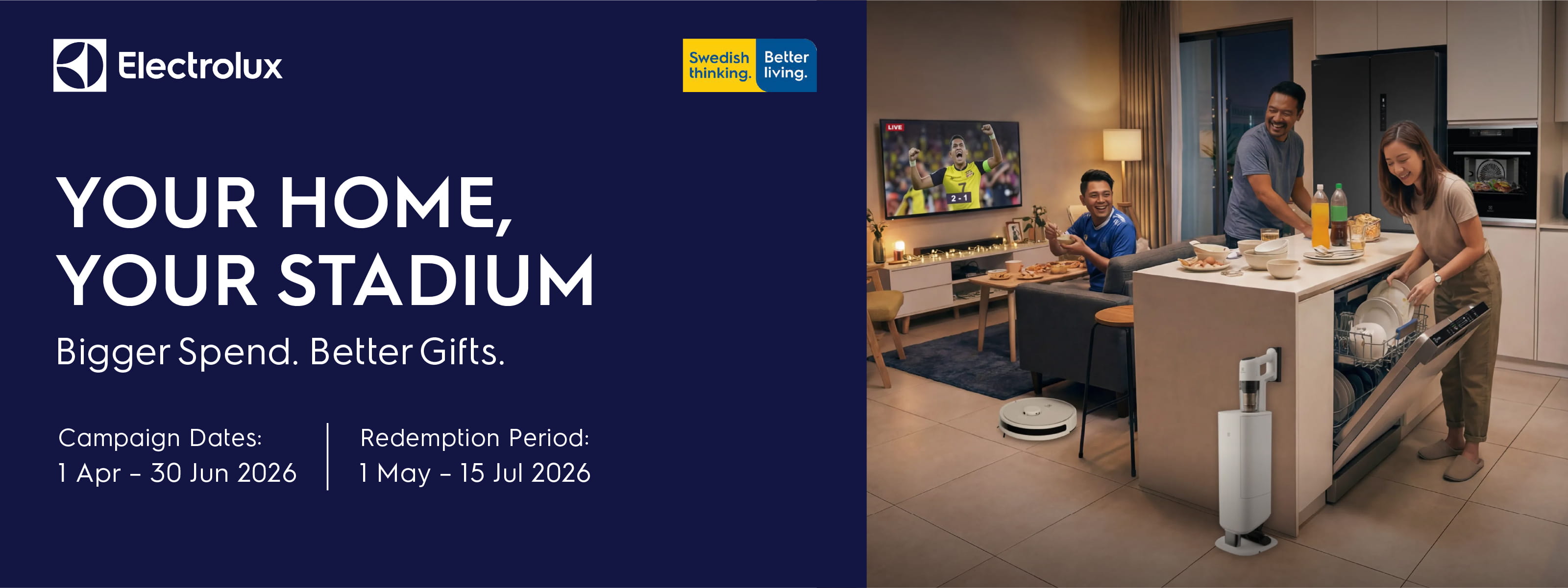 Electrolux Your Home, Your Stadium