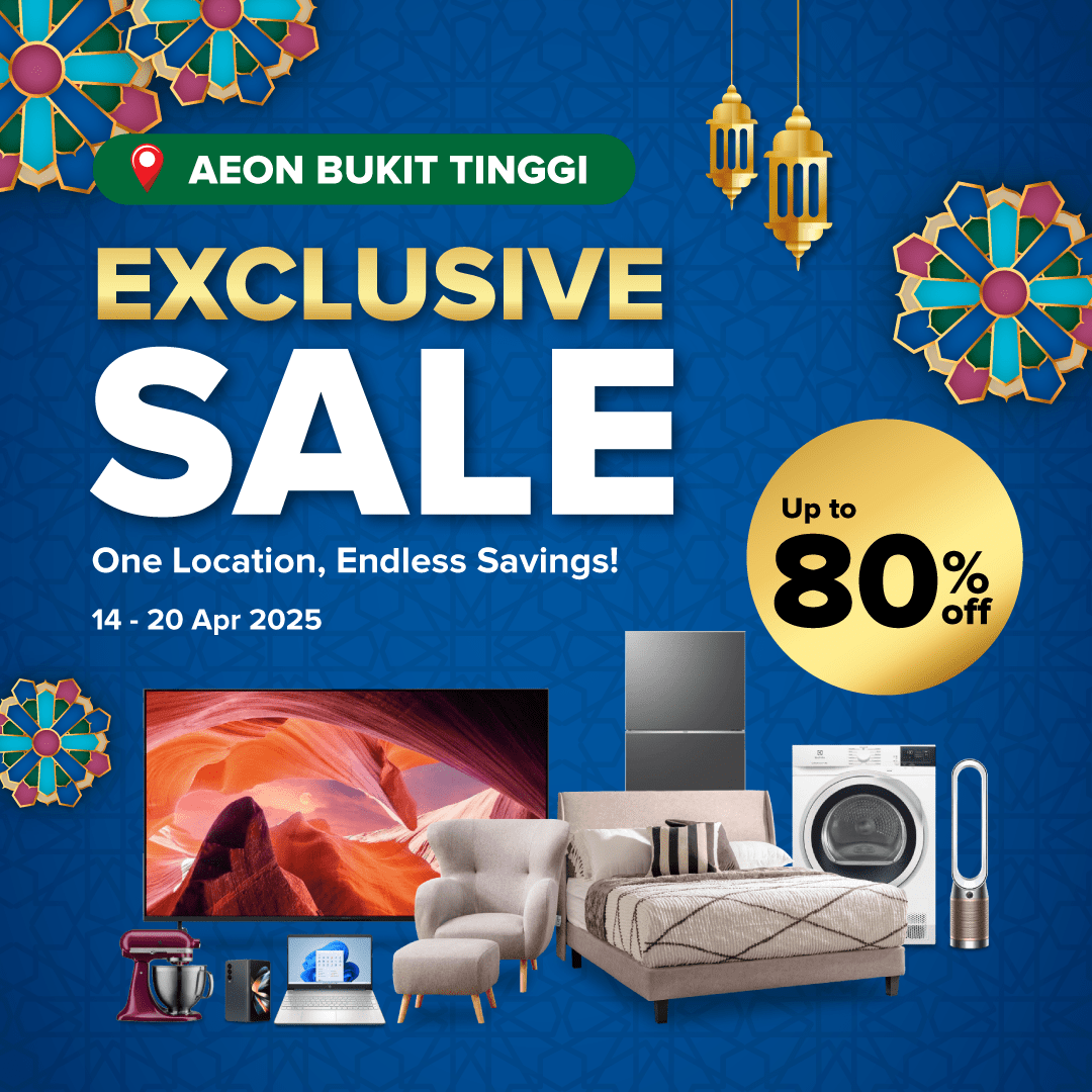 Harvey Norman Aeon Bukit Tinggi Exclusive Sale