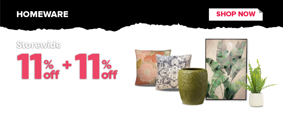 Homeware Storewide 11% OFF + 11% OFF