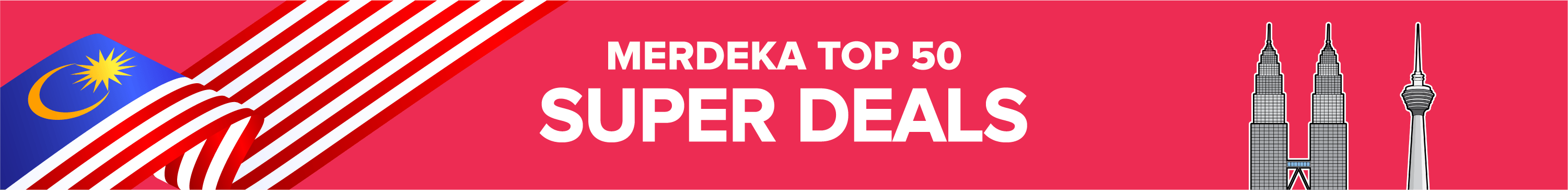 Top 50 Super Deals Merdeka Super Sale