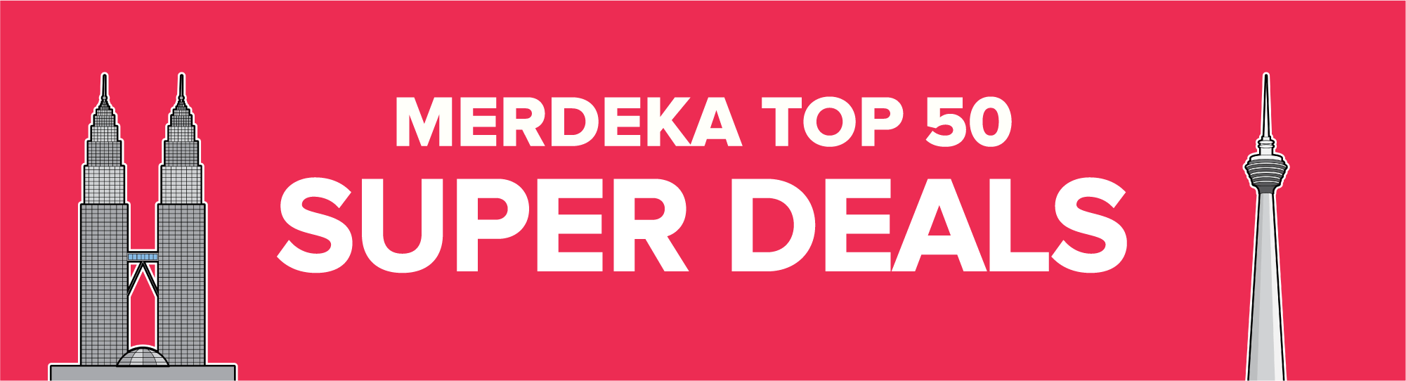 Top 50 Super Deals Merdeka Super Sale