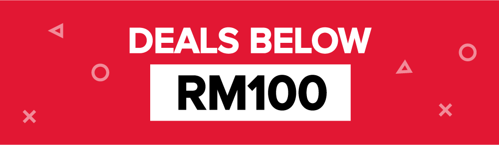 Deals Below RM100 No Gimmicks, Simply the Best Prices