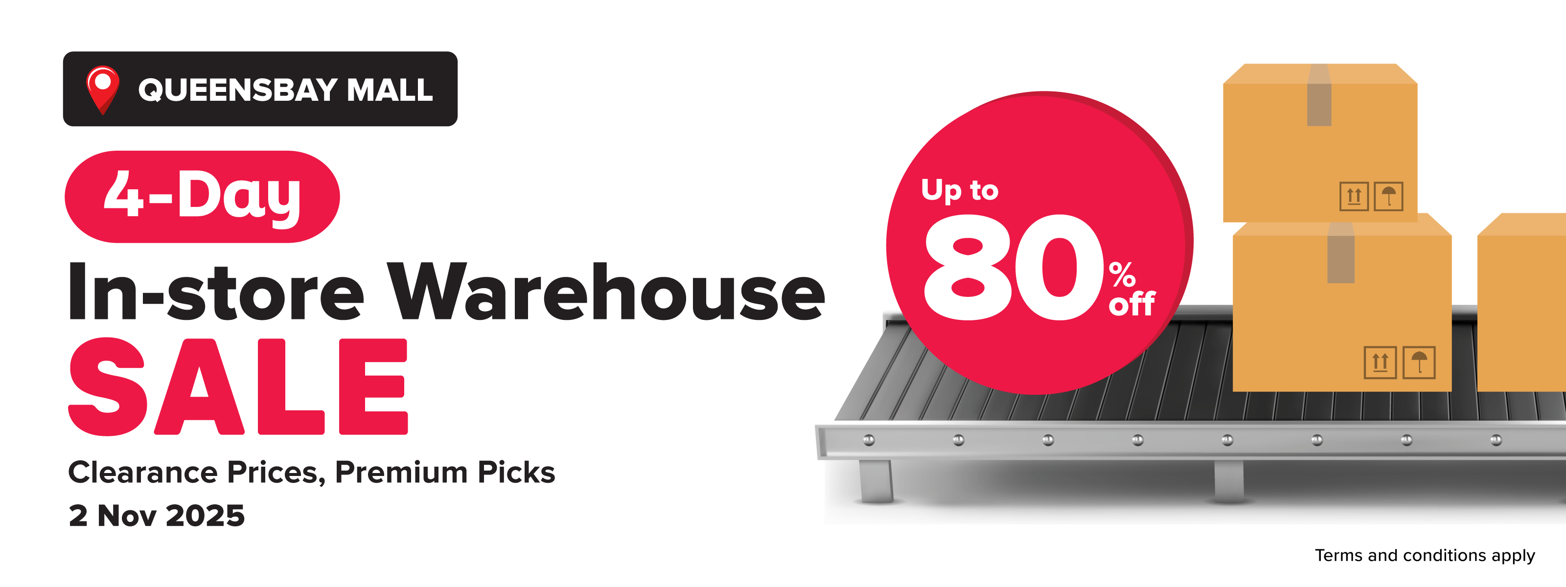 Harvey Norman Queensbay Mall 4-Day In-store Warehouse Sale