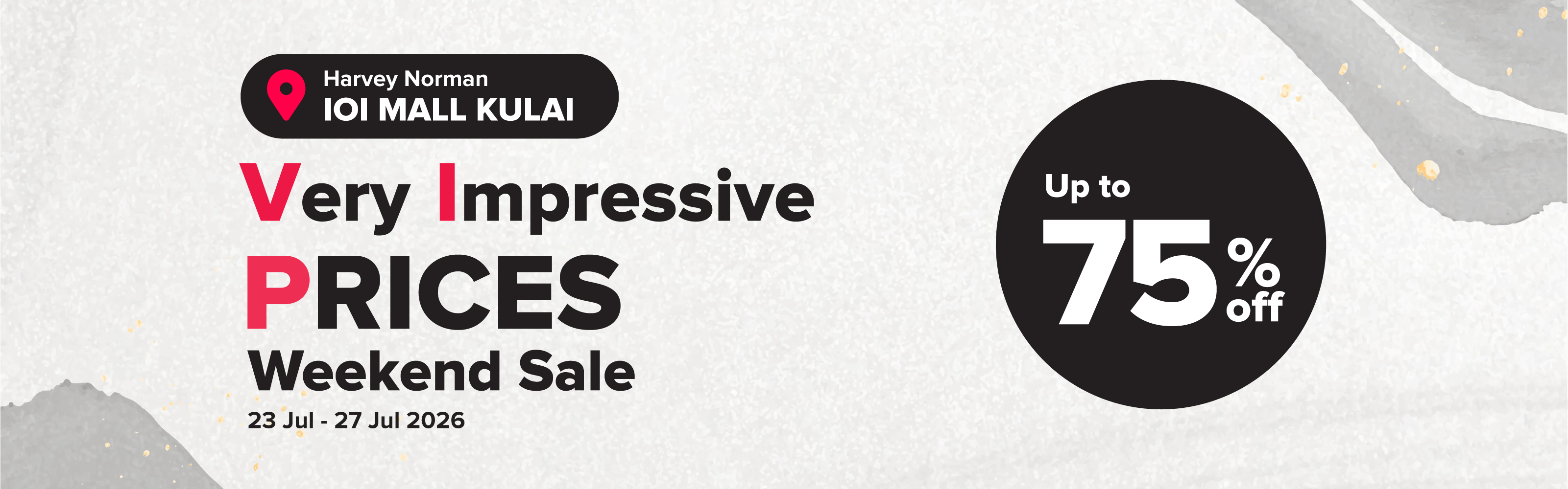 Harvey Norman IOI Kulai Very Impressive Prices Weekend Sale
