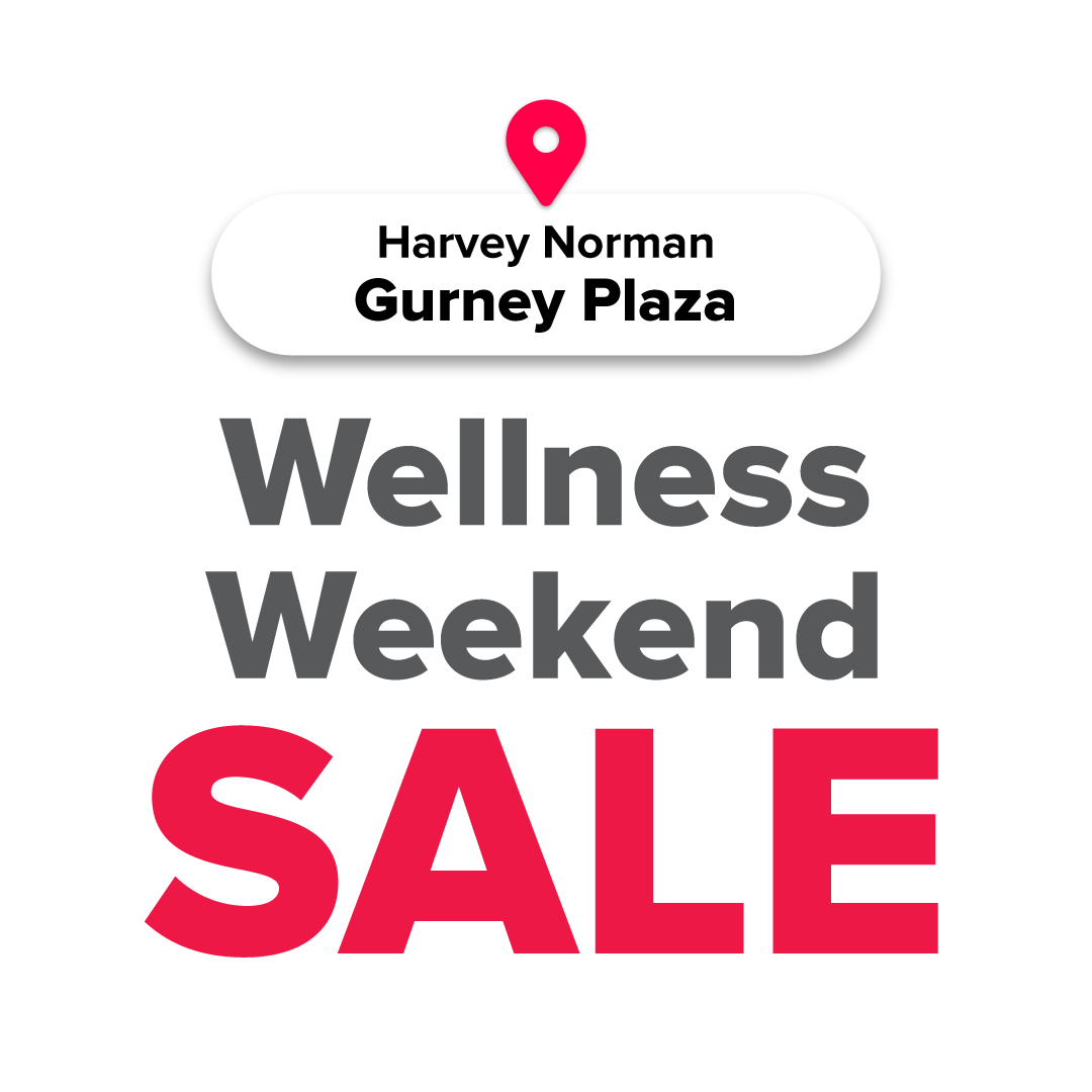 Harvey Norman Gurney Plaza Wellness Weekend Sale
