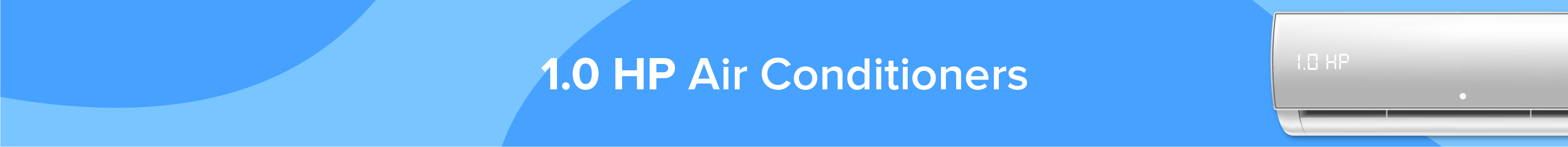 1.0 HP Air Conditioners