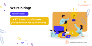 Tuyển dụng IT Communicator (Inexperienced/Experienced)