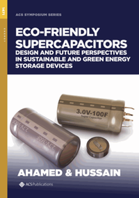 Eco-friendly supercapacitors : design and future perspectives in sustainable and green energy storage devices