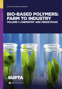 Bio-based polymers : farm to industry, volume 1 : chemistry and feedstocks