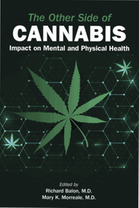 The other side of cannabis : impact on mental and physical health