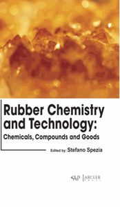 Rubber chemistry and technology : chemicals, compounds and goods