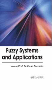 Fuzzy systems and applications