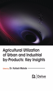 Agricultural utilization of urban and industrial by-products : key insights