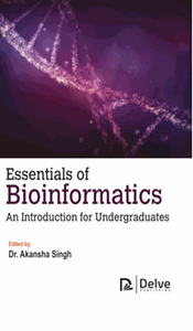 Essentials of bioinformatics : an introduction for undergraduates
