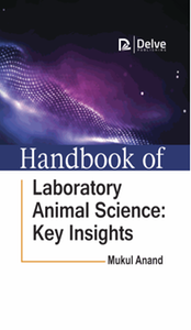 Handbook of laboratory animal science : key insights