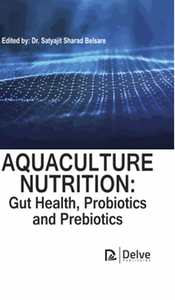 Aquaculture nutrition : gut health, probiotics and prebiotics