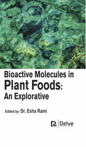 Bioactive molecules in plant foods : an explorative
