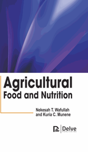 Agricultural food and nutrition
