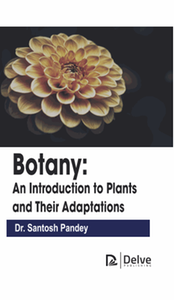 Botany : an introduction to plants and their adaptations